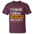 Introvert T Shirt I Came I Saw I Had Anxiety So I Left - Wonder Print Shop