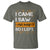 Introvert T Shirt I Came I Saw I Had Anxiety So I Left - Wonder Print Shop