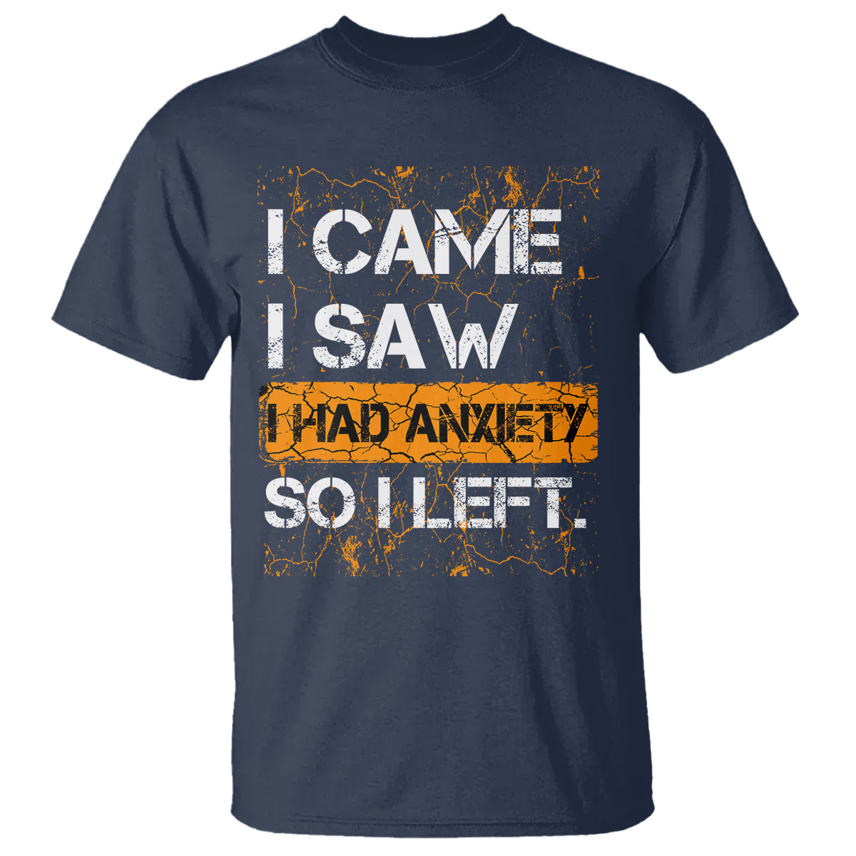 Introvert T Shirt I Came I Saw I Had Anxiety So I Left - Wonder Print Shop