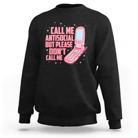 Introvert Sweatshirt Call Me Antisocial But Please Don't Call Me - Wonder Print Shop