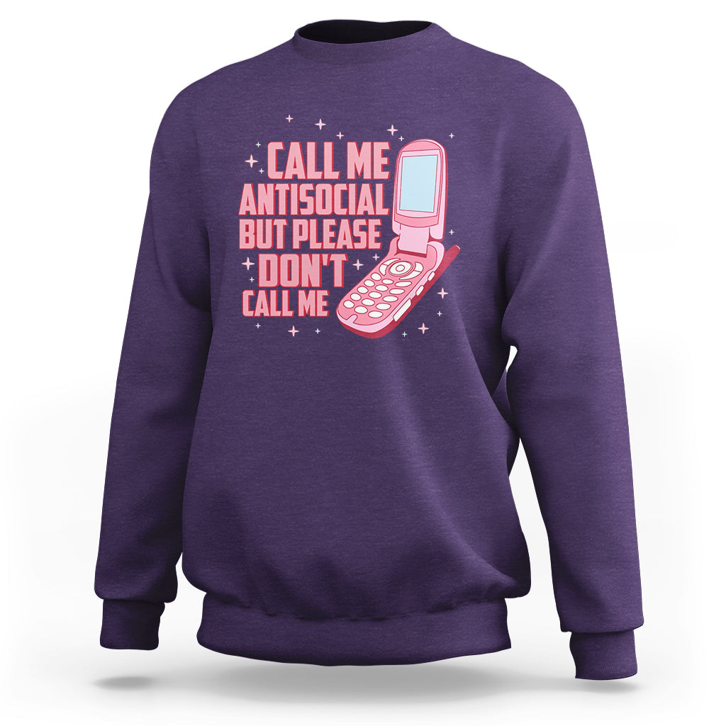 Introvert Sweatshirt Call Me Antisocial But Please Don't Call Me - Wonder Print Shop