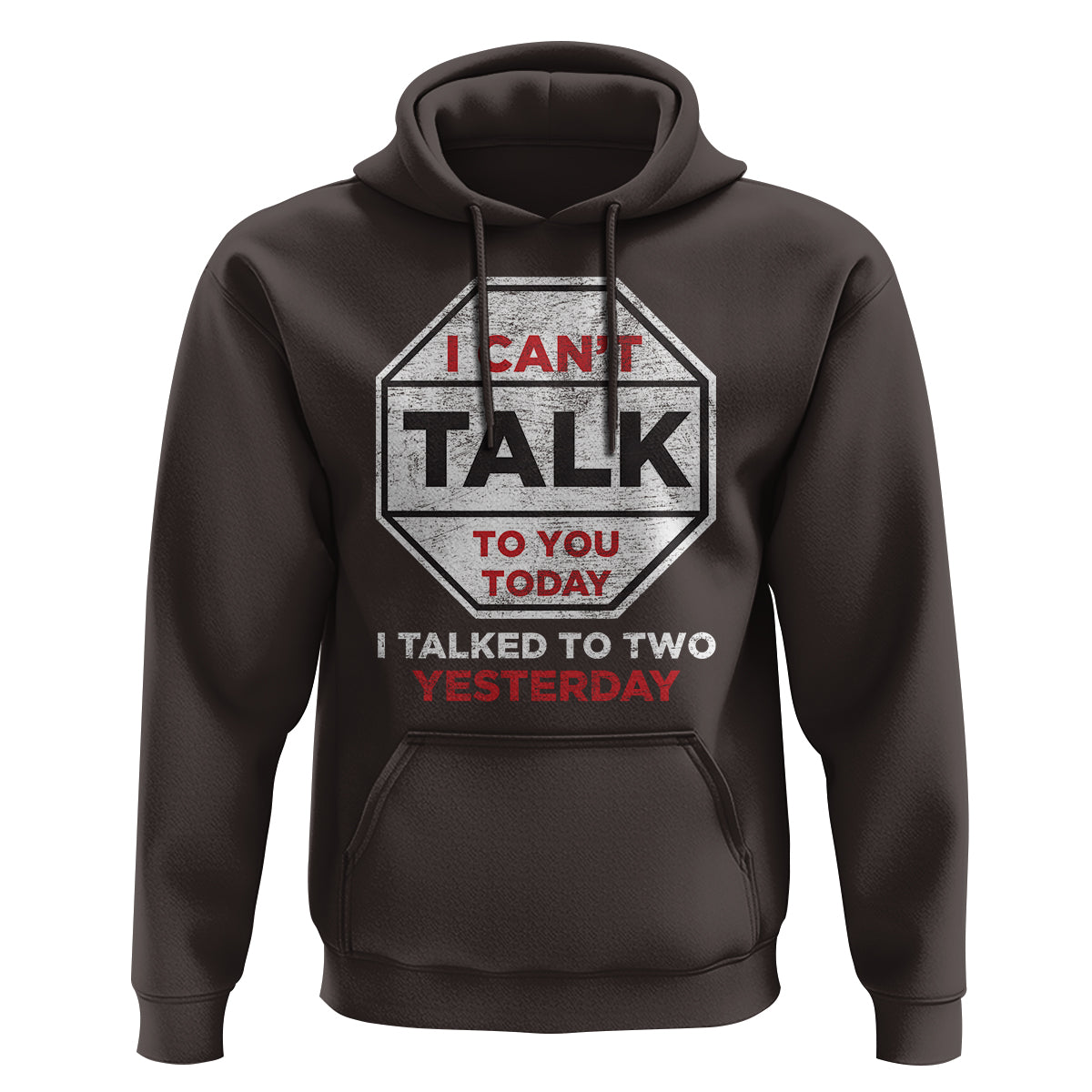 Anti Social Hoodie Can't Talk To You Today I Talked To Two People Yesterday Introvert - Wonder Print Shop