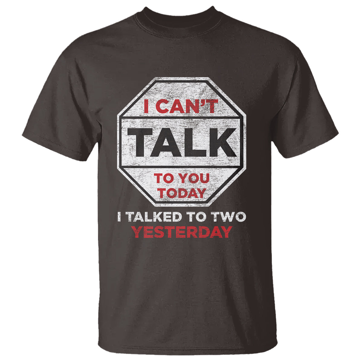 Anti Social T Shirt Can't Talk To You Today I Talked To Two People Yesterday Introvert - Wonder Print Shop
