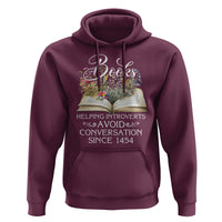 Introvert Book Lover Hoodie Books Helping Introverts Avoid Conversation - Wonder Print Shop