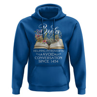Introvert Book Lover Hoodie Books Helping Introverts Avoid Conversation - Wonder Print Shop