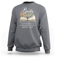 Introvert Book Lover Sweatshirt Books Helping Introverts Avoid Conversation - Wonder Print Shop