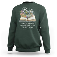Introvert Book Lover Sweatshirt Books Helping Introverts Avoid Conversation - Wonder Print Shop