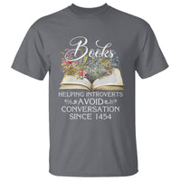 Introvert Book Lover T Shirt Books Helping Introverts Avoid Conversation - Wonder Print Shop
