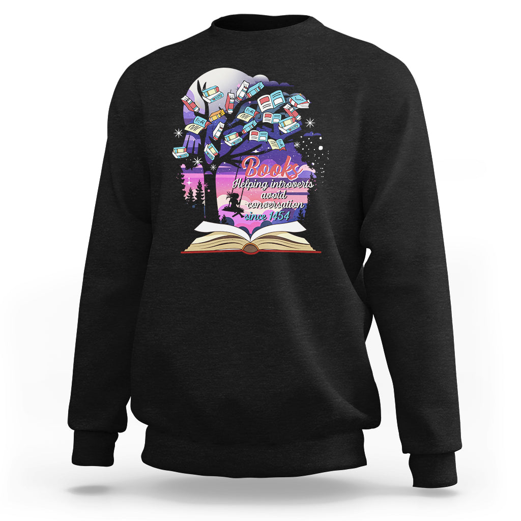Introvert Book Lover Sweatshirt Books Helping Introverts Avoid Conversation - Wonder Print Shop