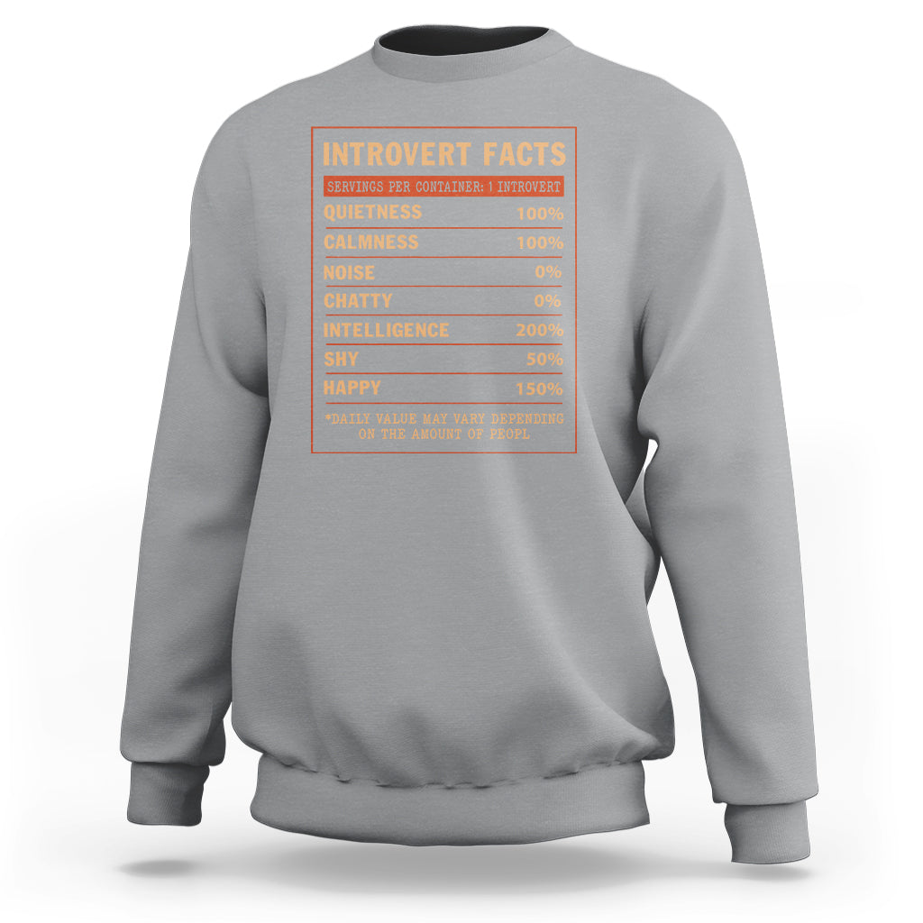 Introvert Facts Sweatshirt 100% Quietness Calmness Intelligence Happy - Wonder Print Shop