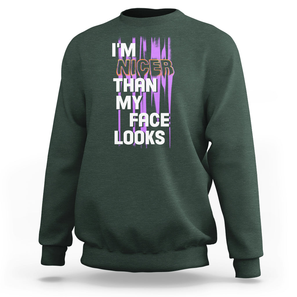 Introvert Sweatshirt I'm Nicer Than My Face Looks - Wonder Print Shop