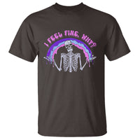 Overthinking T Shirt I Feel Fine Why Funny Skeleton - Wonder Print Shop