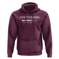 Overthinking Loading Please Wait Hoodie - Wonder Print Shop