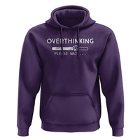 Overthinking Loading Please Wait Hoodie - Wonder Print Shop