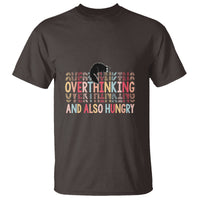 Overthinking And Also Hungry Cute Cat T Shirt - Wonder Print Shop