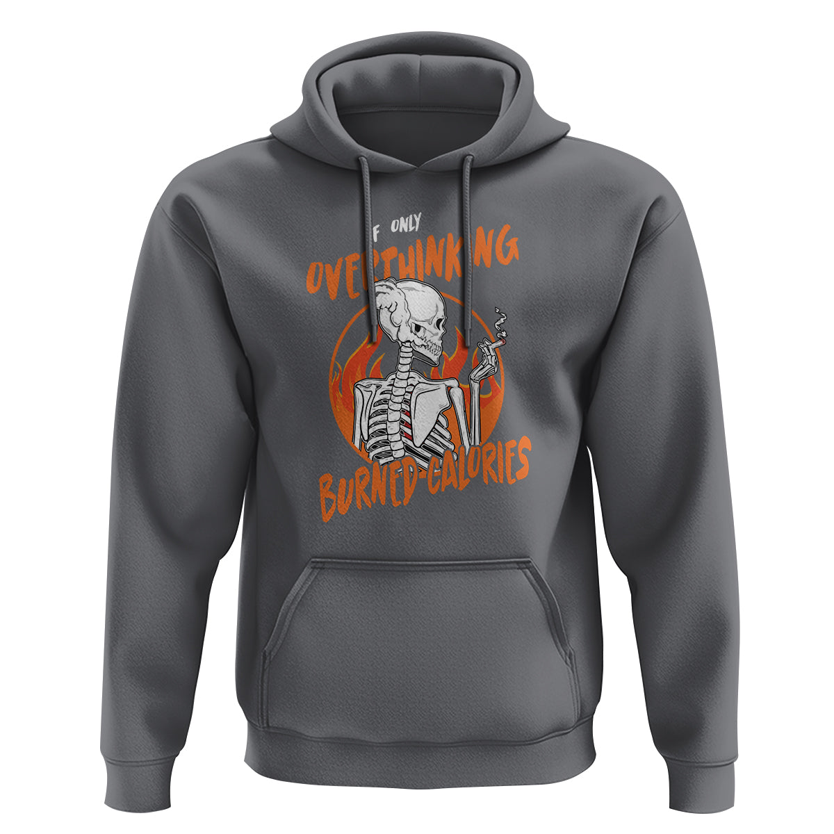 Funny If Only Overthinking Burned Calories Hoodie - Wonder Print Shop