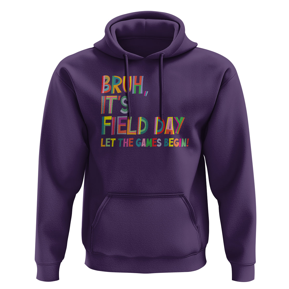 Bruh It's Field Day Hoodie Let The Games Begin Field Trip Fun Day - Wonder Print Shop