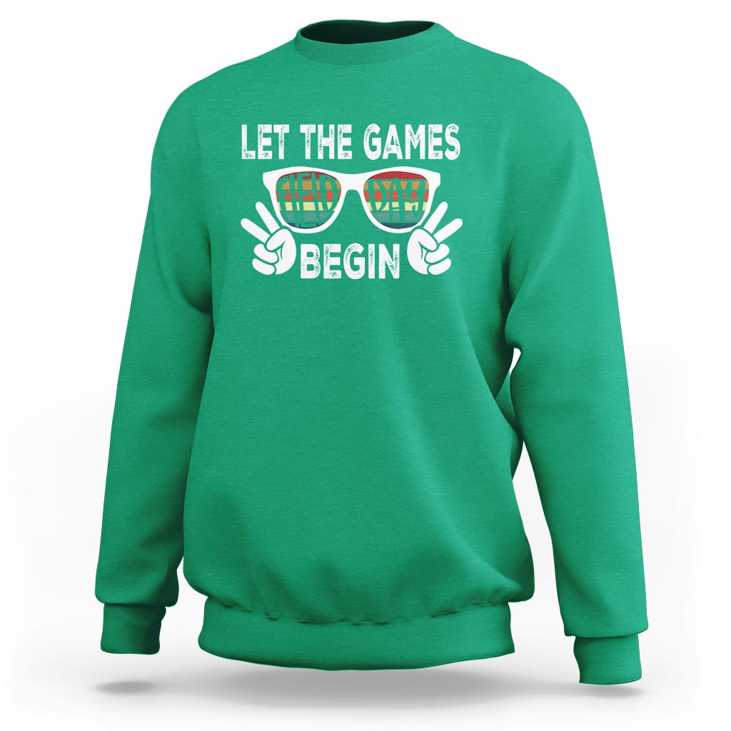 Field Day Sweatshirt Let The Games Begin Field Trip Fun Day - Wonder Print Shop