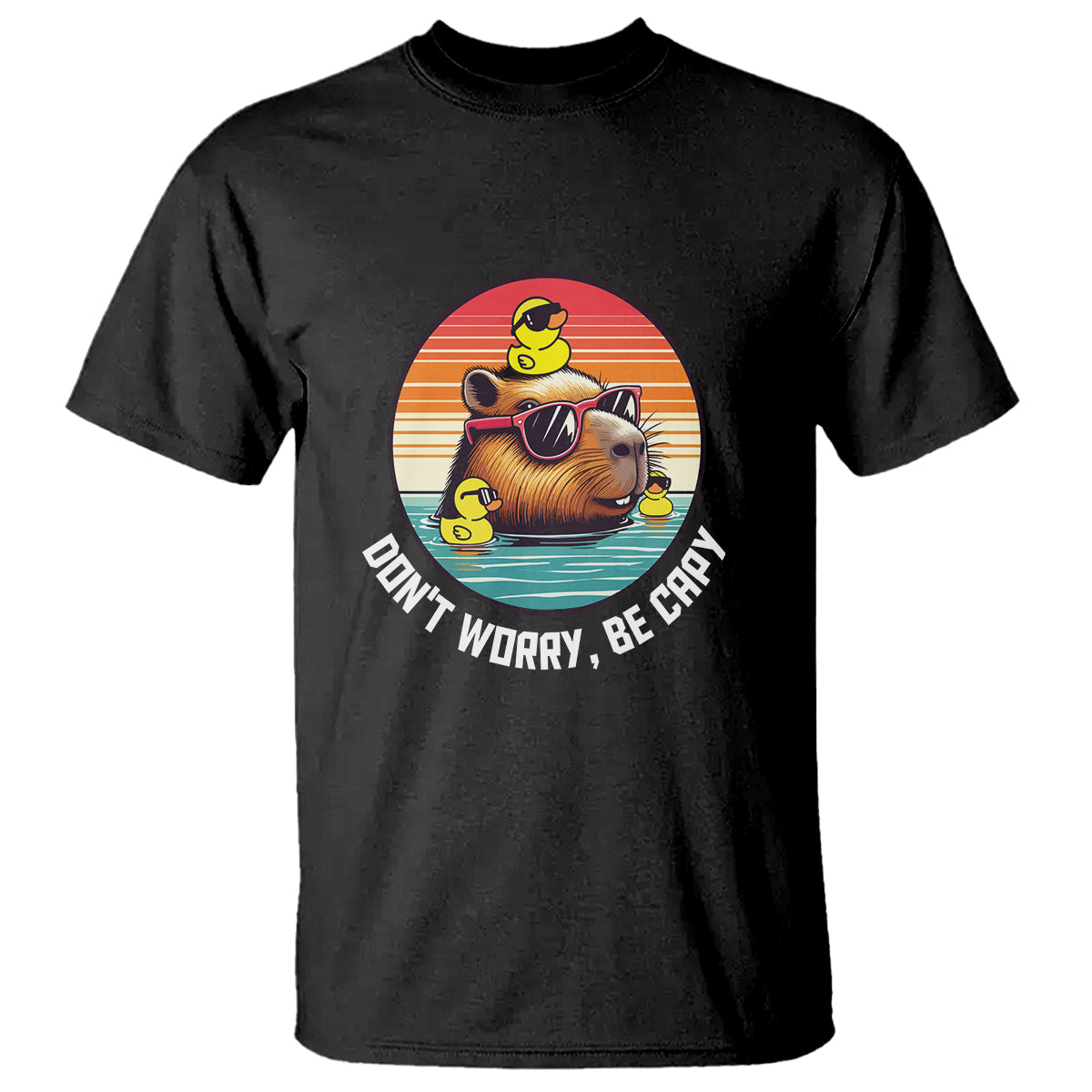 Capybara Lover T Shirt Don't Worry Be Capy Retro - Wonder Print Shop