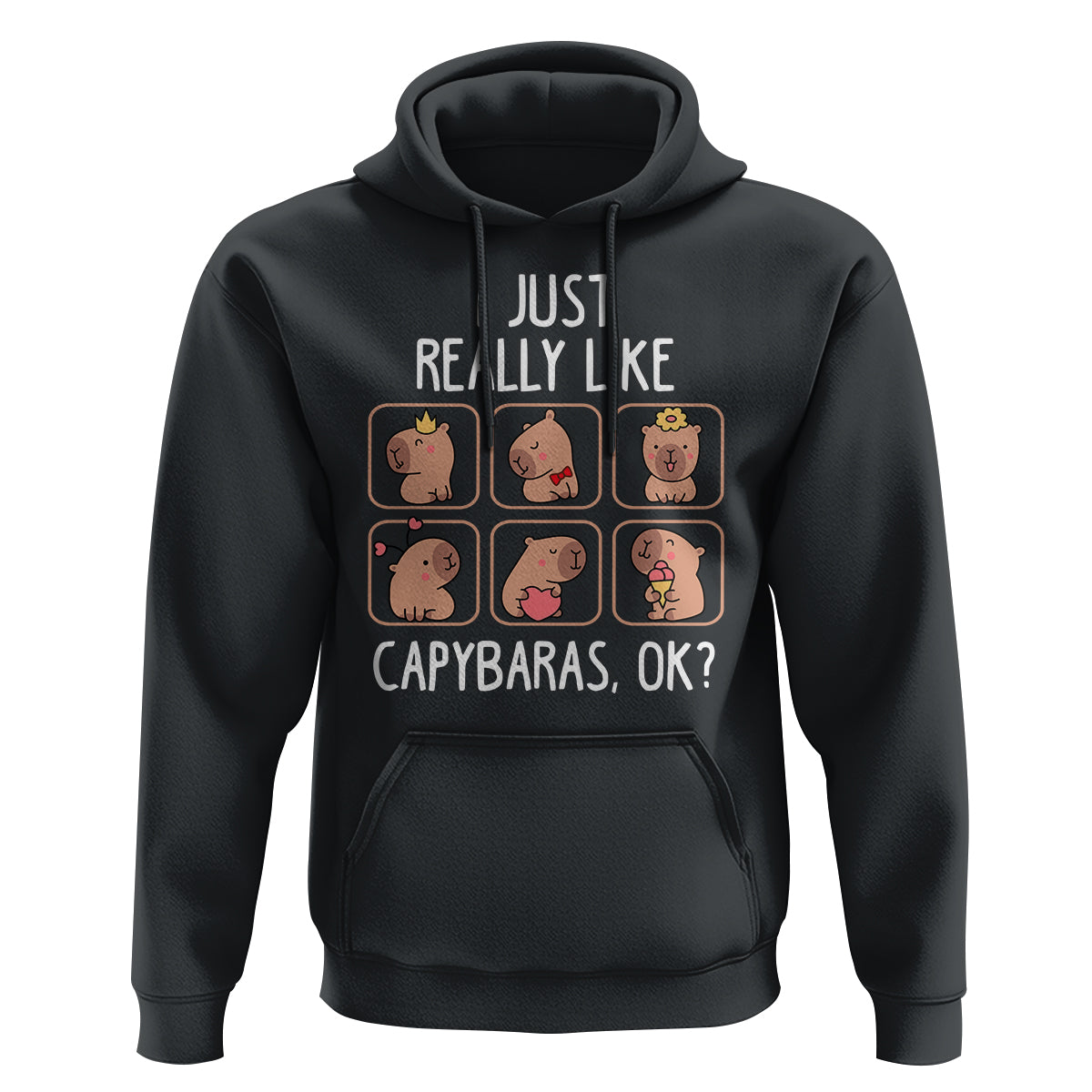 Capybara Lover Hoodie I Just Really Like Capybaras Cute Capy - Wonder Print Shop