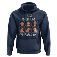 Capybara Lover Hoodie I Just Really Like Capybaras Cute Capy - Wonder Print Shop