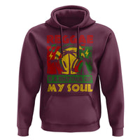 Reggae Is A Rythm Of My Soul Jamaica Music Hoodie - Wonder Print Shop