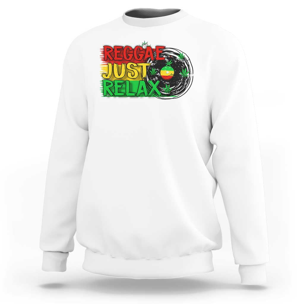 Funny Reggae Just Relax Cannabis Weed 420 Sweatshirt - Wonder Print Shop