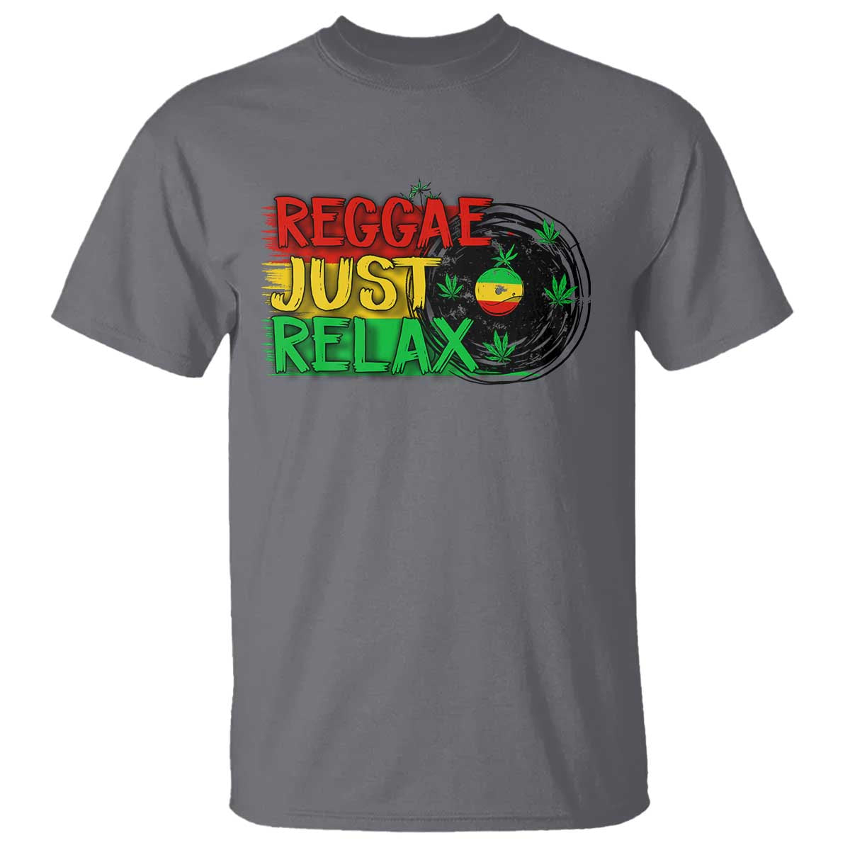 Funny Reggae Just Relax Cannabis Weed 420 T Shirt - Wonder Print Shop