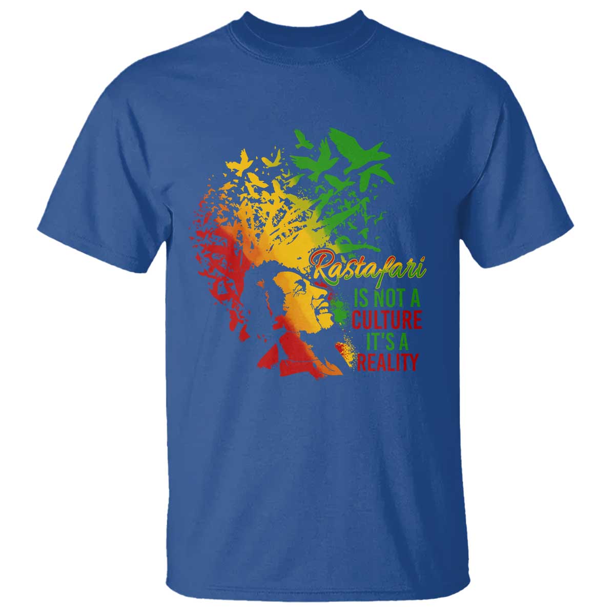 Rasta Legend Bob T Shirt Rastafari Is Not A Culture It's A Reality Jamaica Jamaican - Wonder Print Shop