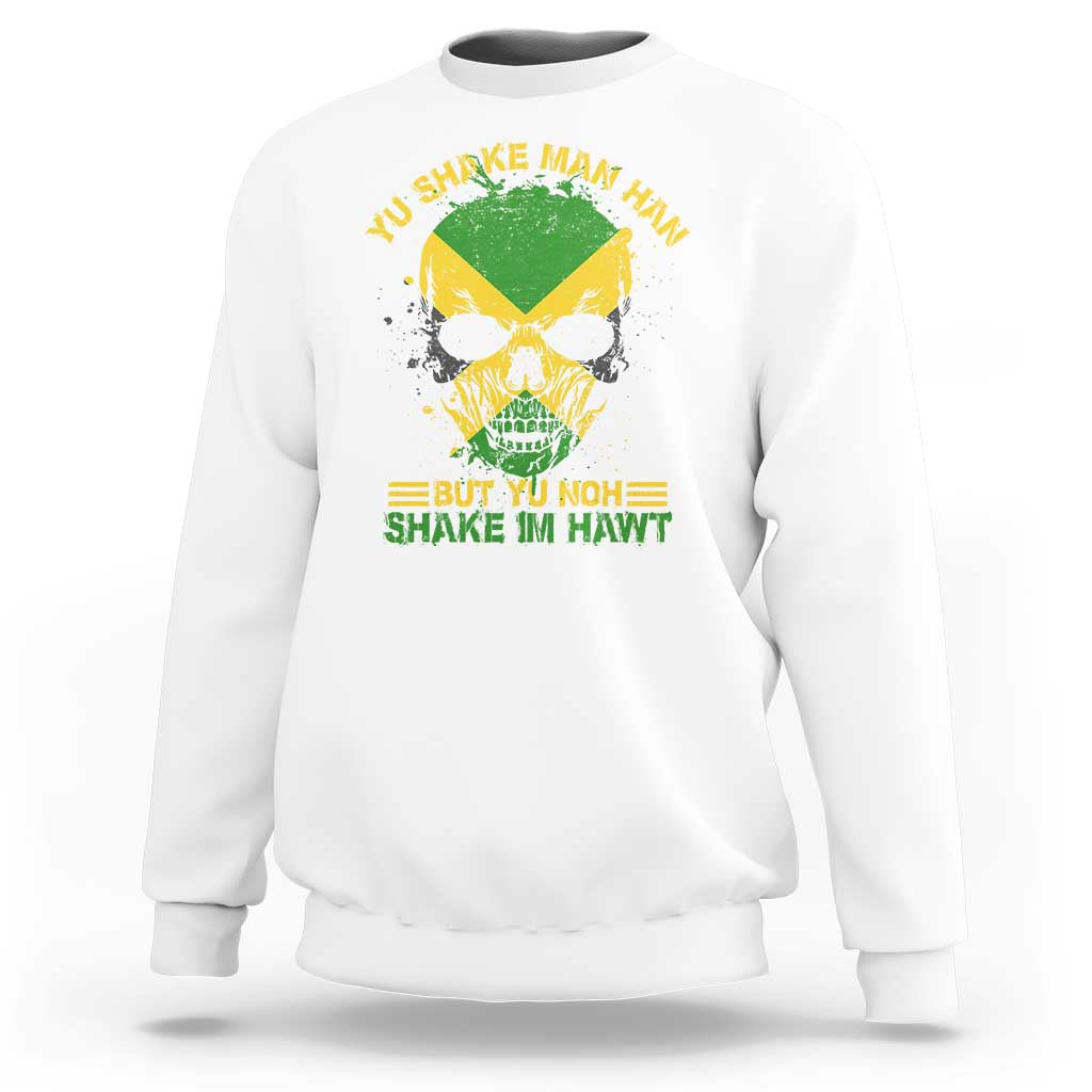 Jamaican Proverbs Sweatshirt You Can Shake A Mans Head But You Cannot Shake His Heart Skull - Wonder Print Shop