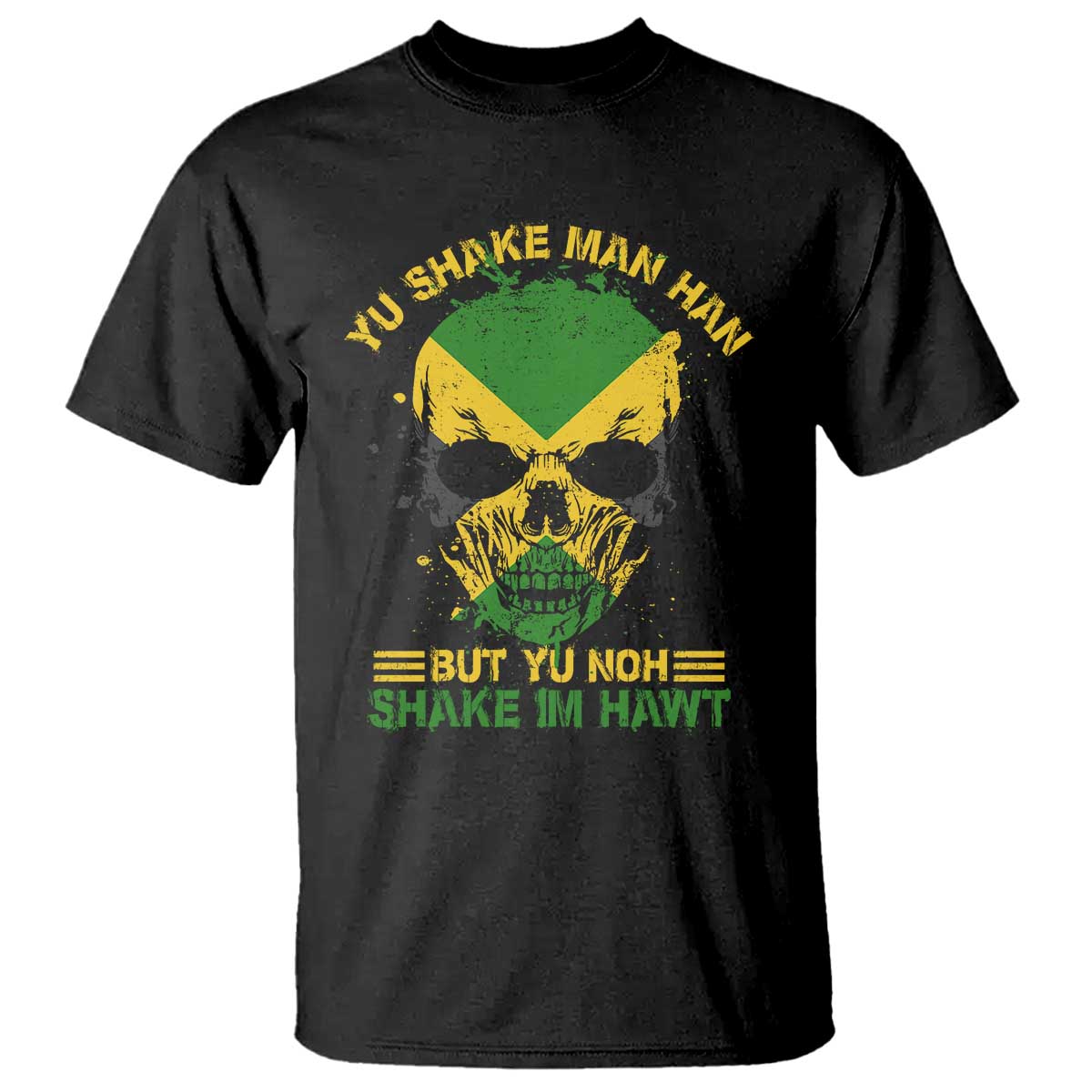 Jamaican Proverbs T Shirt You Can Shake A Mans Head But You Cannot Shake His Heart Skull - Wonder Print Shop