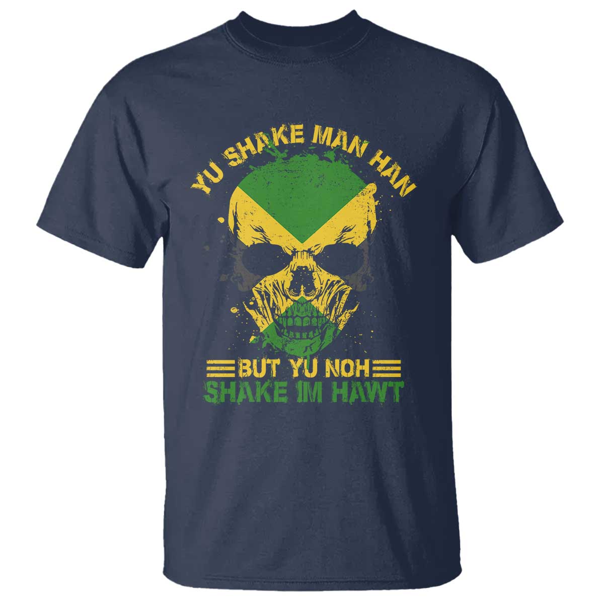 Jamaican Proverbs T Shirt You Can Shake A Mans Head But You Cannot Shake His Heart Skull - Wonder Print Shop