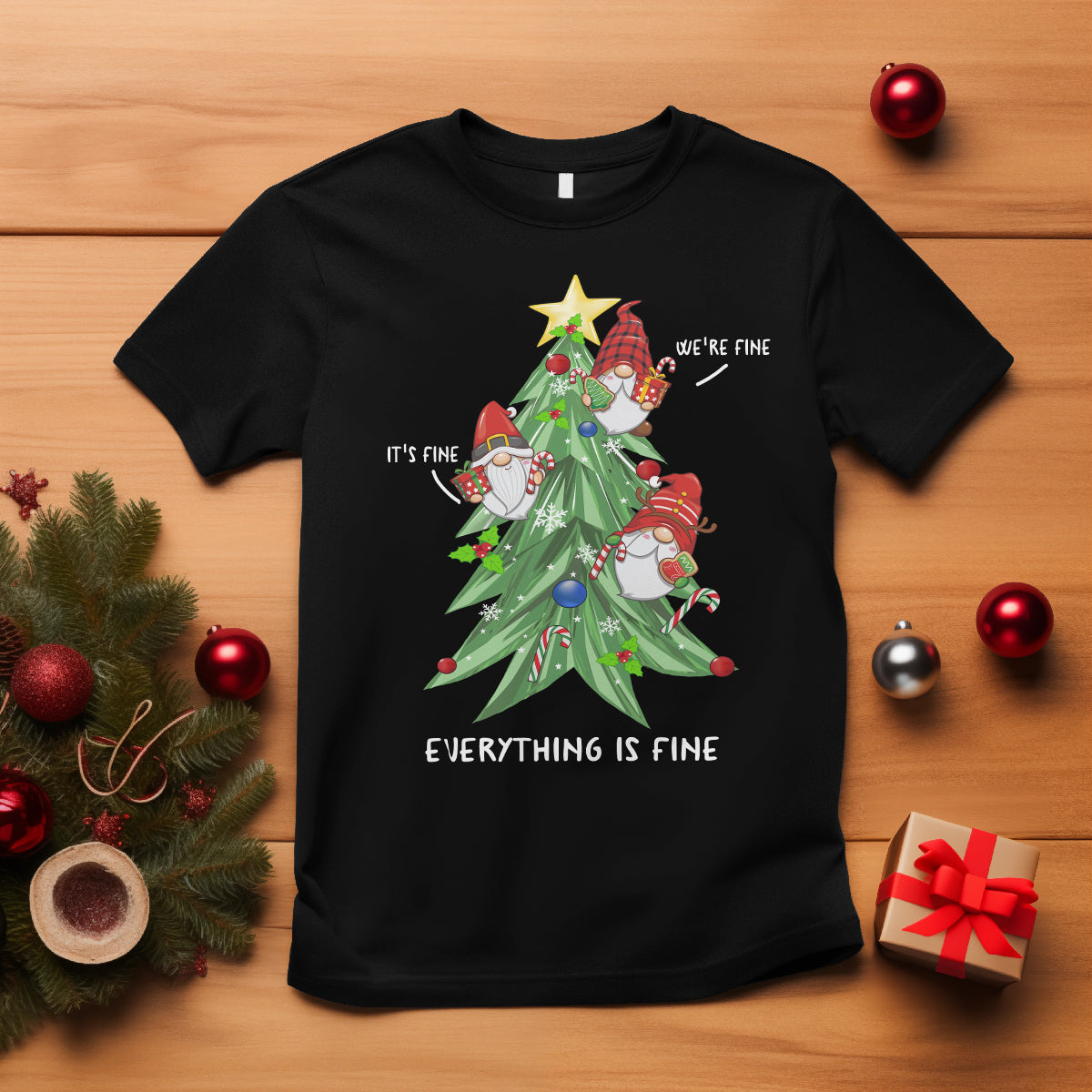 It's Fine We're Fine Everything's Fine Funny Gnomies T Shirt with Christmas Tree - Wonder Print Shop