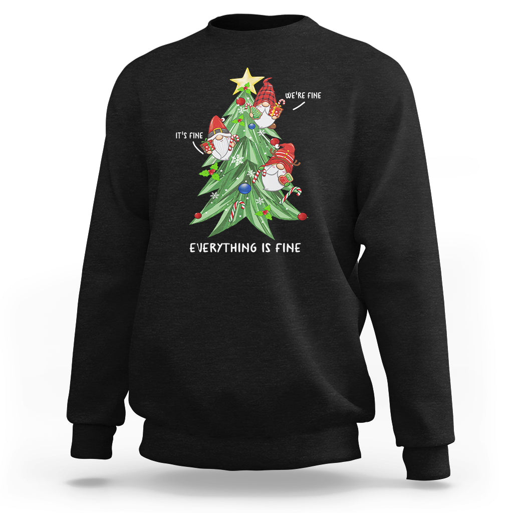 It's Fine We're Fine Everything's Fine Funny Gnomies Sweatshirt with Christmas Tree - Wonder Print Shop