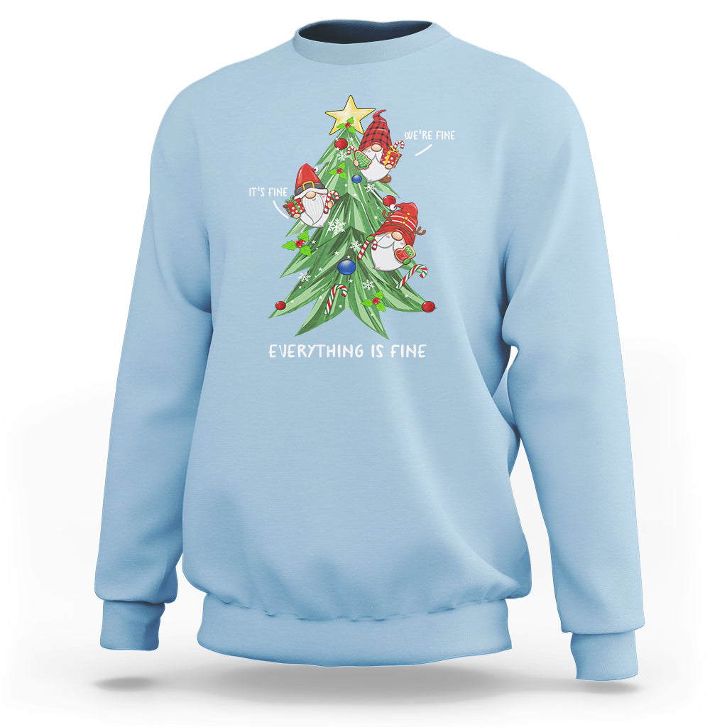 It's Fine We're Fine Everything's Fine Funny Gnomies Sweatshirt with Christmas Tree - Wonder Print Shop