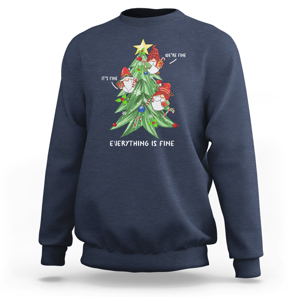 It's Fine We're Fine Everything's Fine Funny Gnomies Sweatshirt with Christmas Tree - Wonder Print Shop