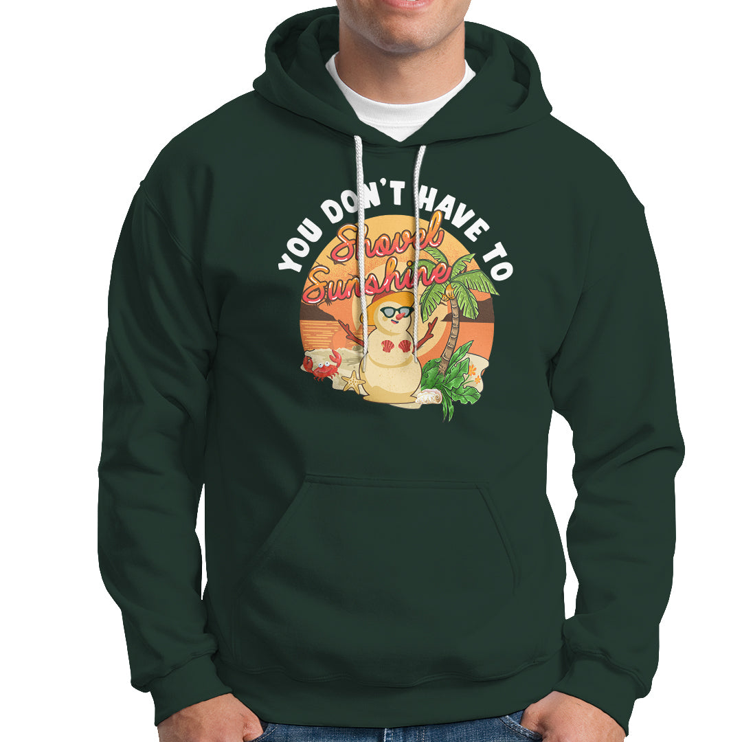 Christmas In Hawaii Hoodie Hawaiian Snowman You Don't Have To Shovel Sunshine - Wonder Print Shop