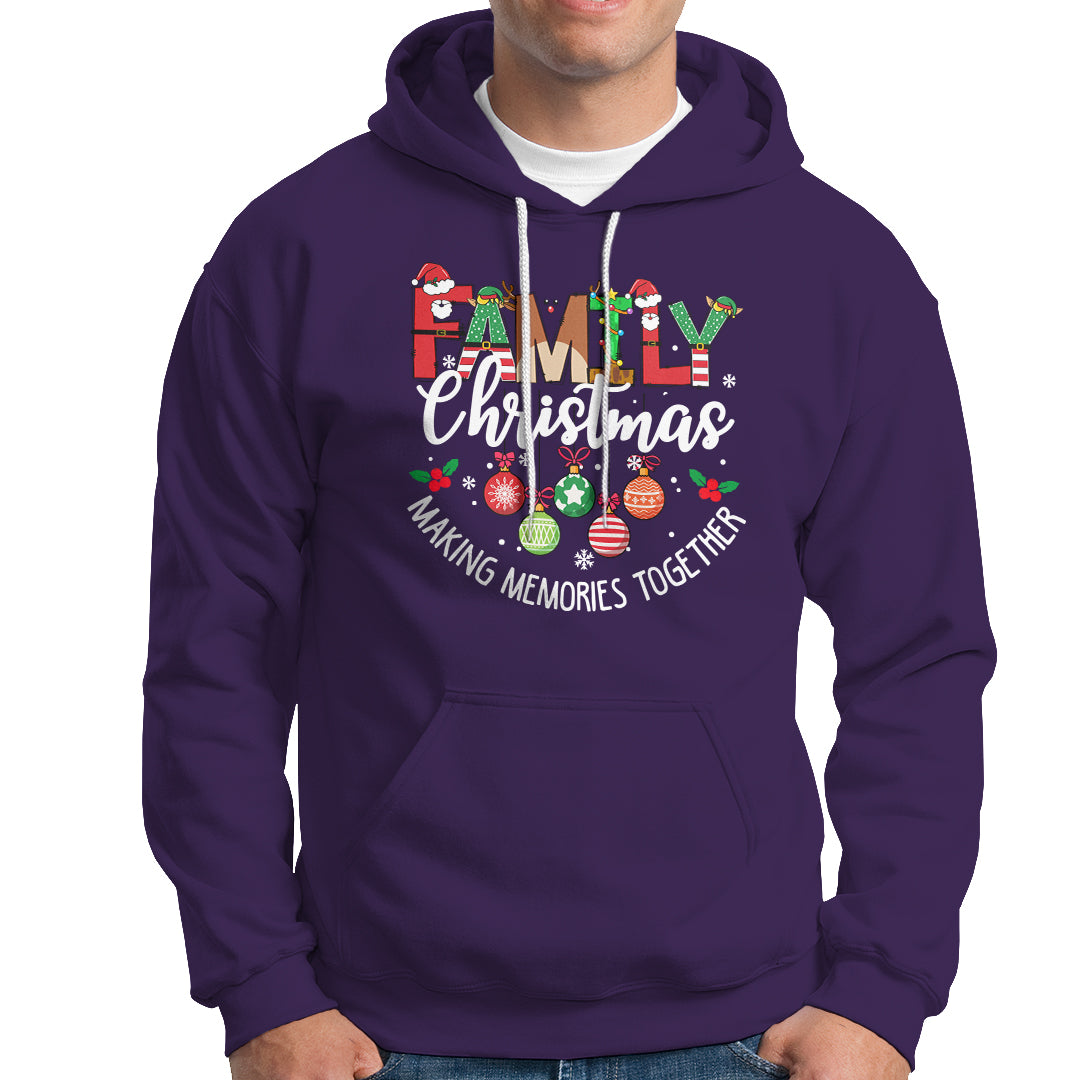 Family Christmas 2023 Making Memories Together Matching Hoodie - Wonder Print Shop