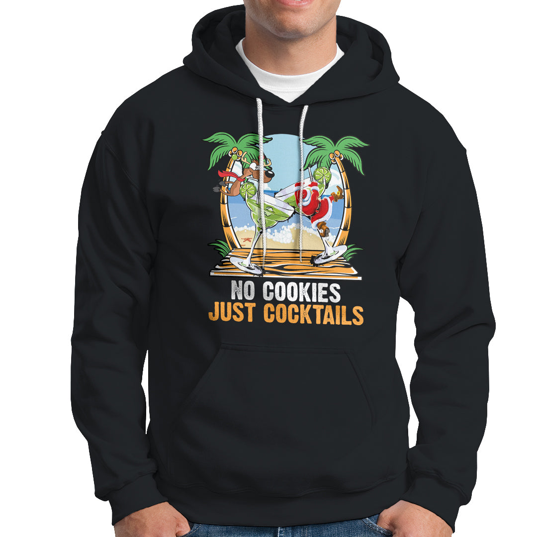 No Cookies Just Cocktails Drunk Santa Reindeer Summer Christmas Hoodie - Wonder Print Shop