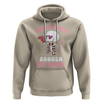 Anti Valentine's Day Hoodie Tacos Never Broke My Heart Skeleton Cinco De Mayo Party - Wonder Print Shop