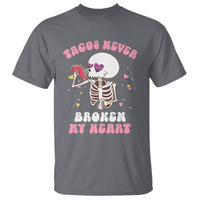 Anti Valentine's Day T Shirt Tacos Never Broke My Heart Skeleton Cinco De Mayo Party - Wonder Print Shop