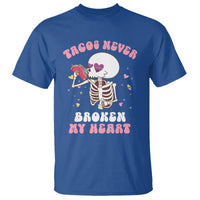 Anti Valentine's Day T Shirt Tacos Never Broke My Heart Skeleton Cinco De Mayo Party - Wonder Print Shop