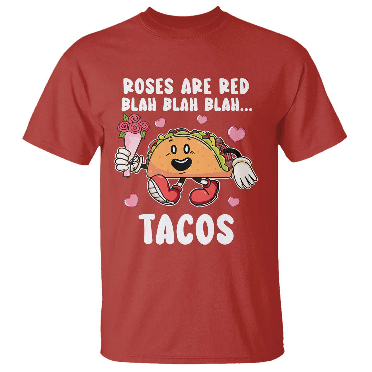 Valentine's Day T Shirt Roses Are Red Blah Tacos Funny Food Lover - Wonder Print Shop