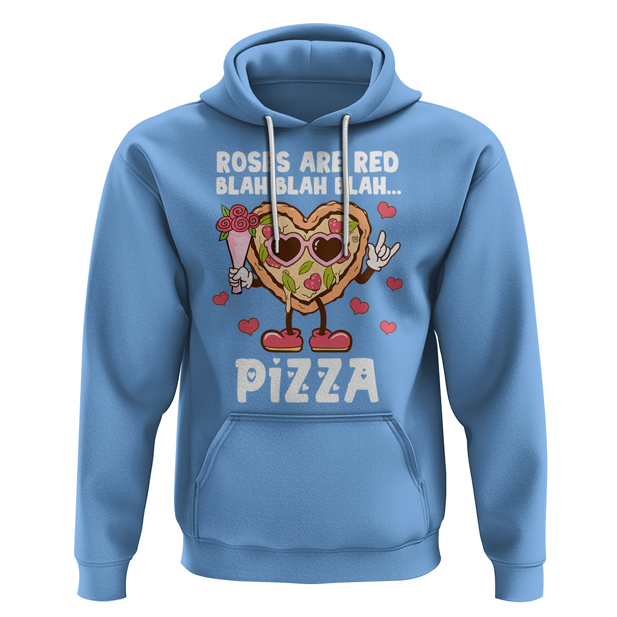 Valentine's Day Hoodie Roses Are Red Blah Pizza Funny Food Lover - Wonder Print Shop