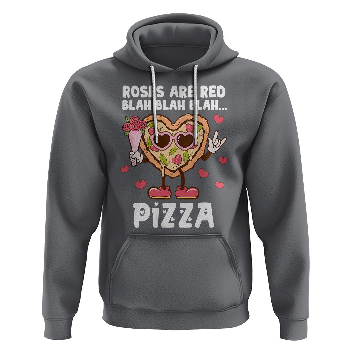 Valentine's Day Hoodie Roses Are Red Blah Pizza Funny Food Lover - Wonder Print Shop