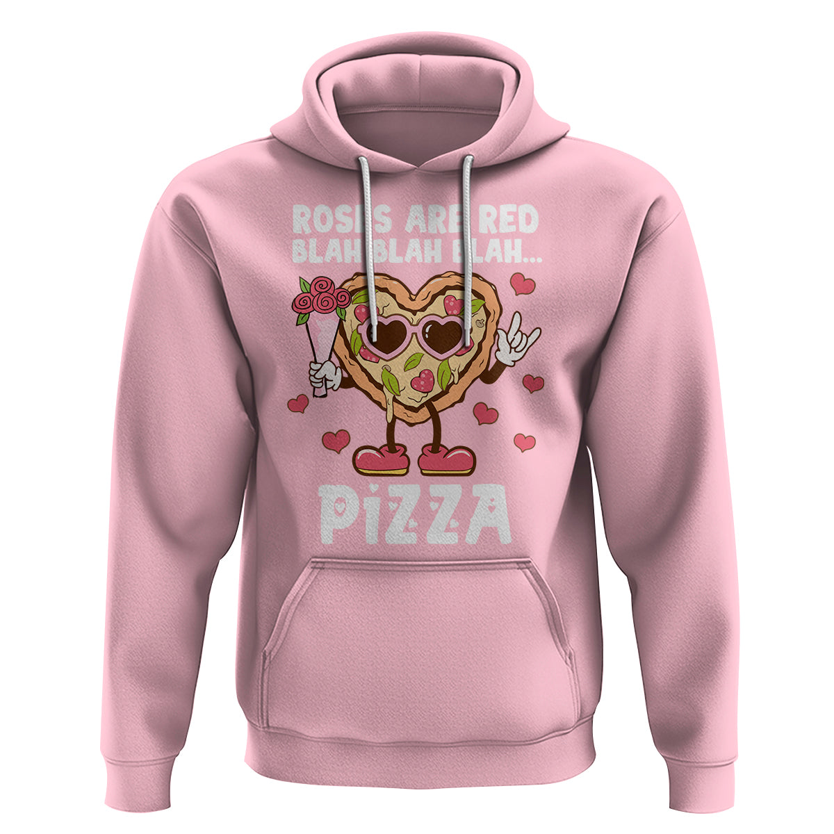 Valentine's Day Hoodie Roses Are Red Blah Pizza Funny Food Lover - Wonder Print Shop
