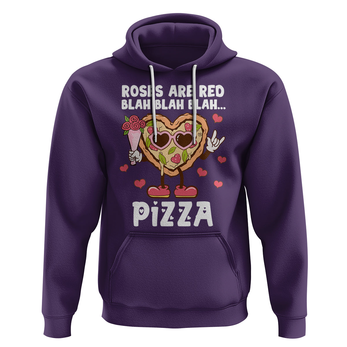 Valentine's Day Hoodie Roses Are Red Blah Pizza Funny Food Lover - Wonder Print Shop