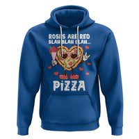 Valentine's Day Hoodie Roses Are Red Blah Pizza Funny Food Lover - Wonder Print Shop