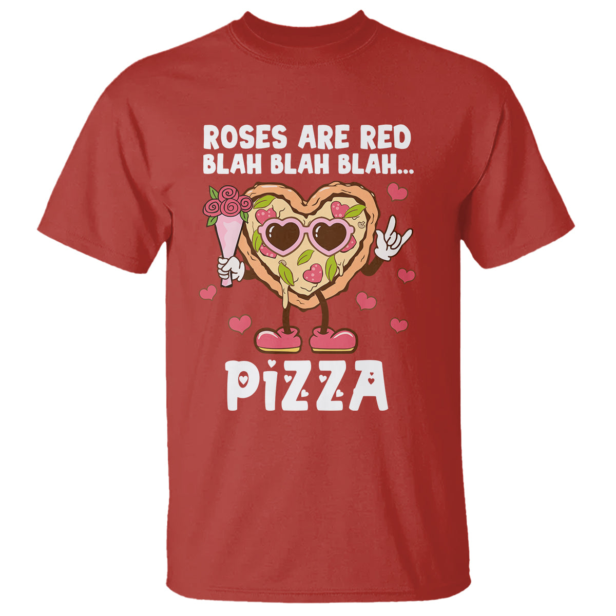 Valentine's Day T Shirt Roses Are Red Blah Pizza Funny Food Lover - Wonder Print Shop