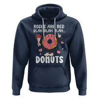 Valentine's Day Hoodie Roses Are Red Blah Donut Funny Food Lover - Wonder Print Shop